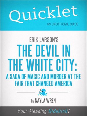 cover image of Quicklet on Erik Larson's The Devil in White City